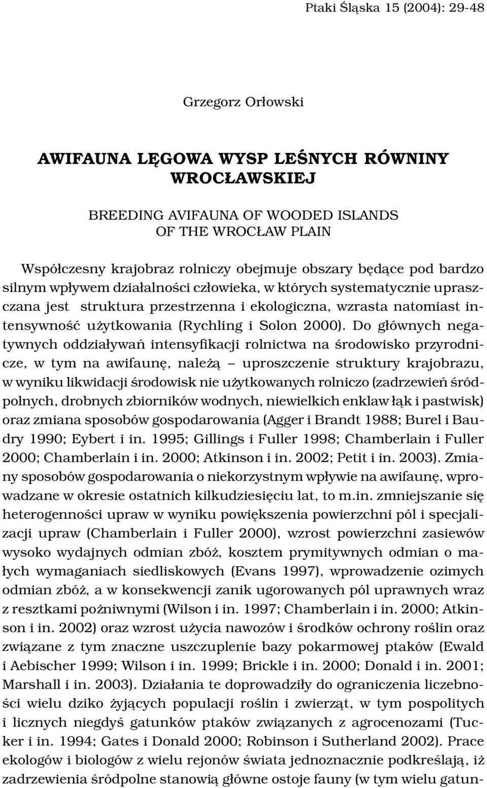 intensywnoœæ u ytkowania (Rychling i Solon 2000).