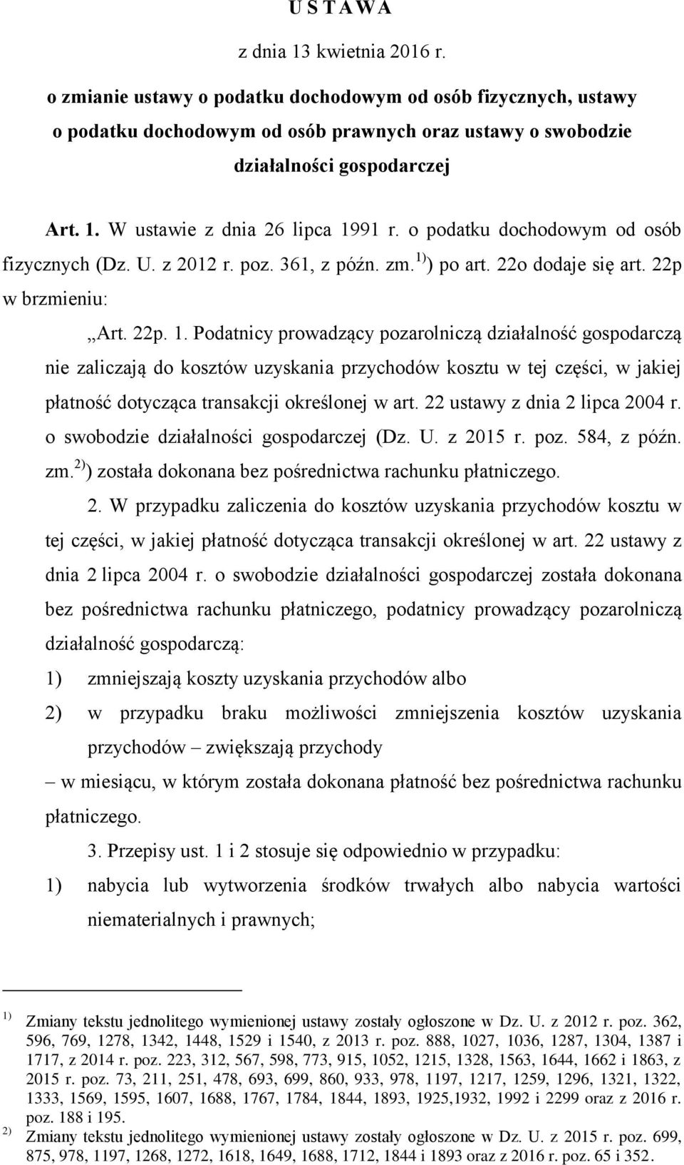 ) po art. 22o dodaje się art. 22p w brzmieniu: Art. 22p. 1.