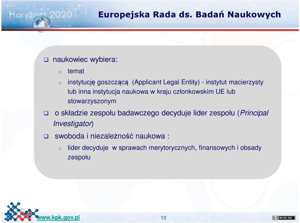 instytut macierzysty lub inna instytucja naukwa w kraju człnkwskim UE lub stwarzysznym