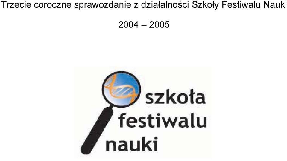 działalności Szkoły