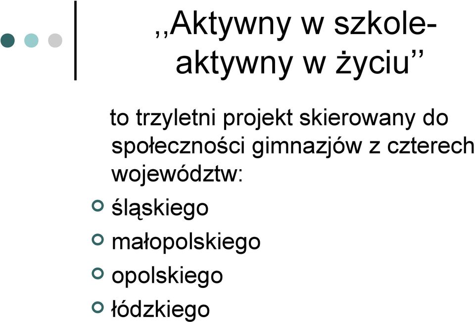 społeczności gimnazjów z czterech