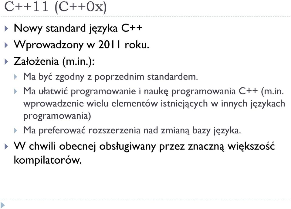 Ma ułatwić programowanie i naukę programowania C++ (m.in.