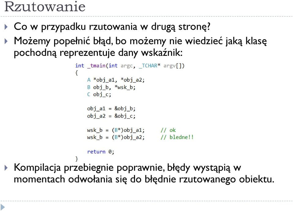 pochodną reprezentuje dany wskaźnik: Kompilacja przebiegnie