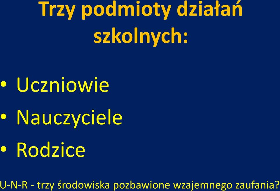 Nauczyciele Rodzice U-N-R -