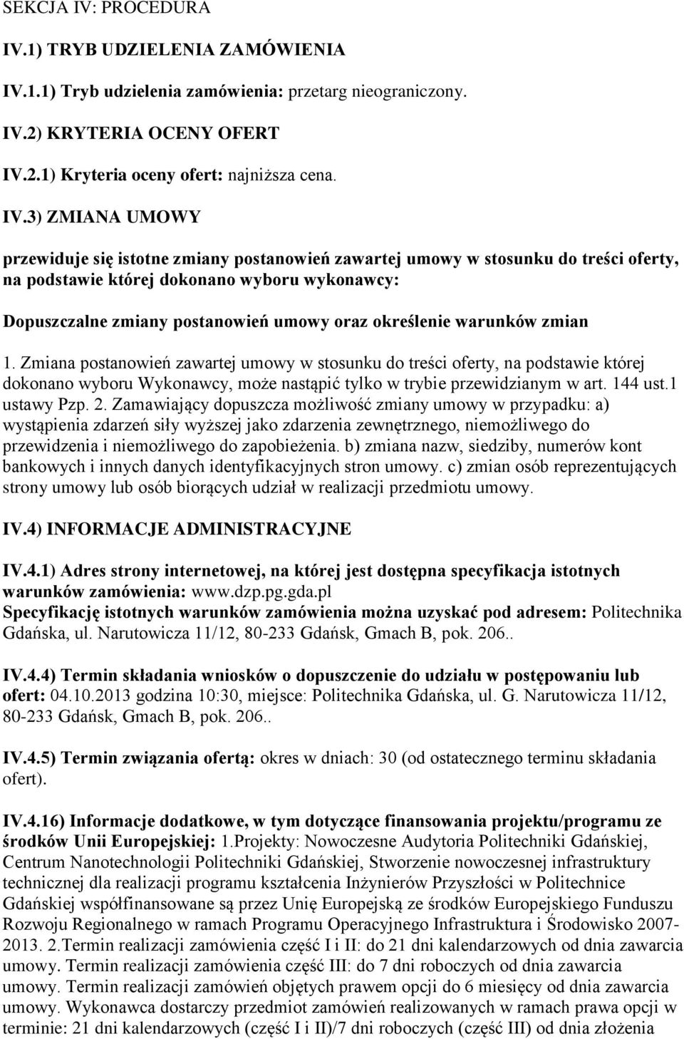 1) TRYB UDZIELENIA ZAMÓWIENIA IV.