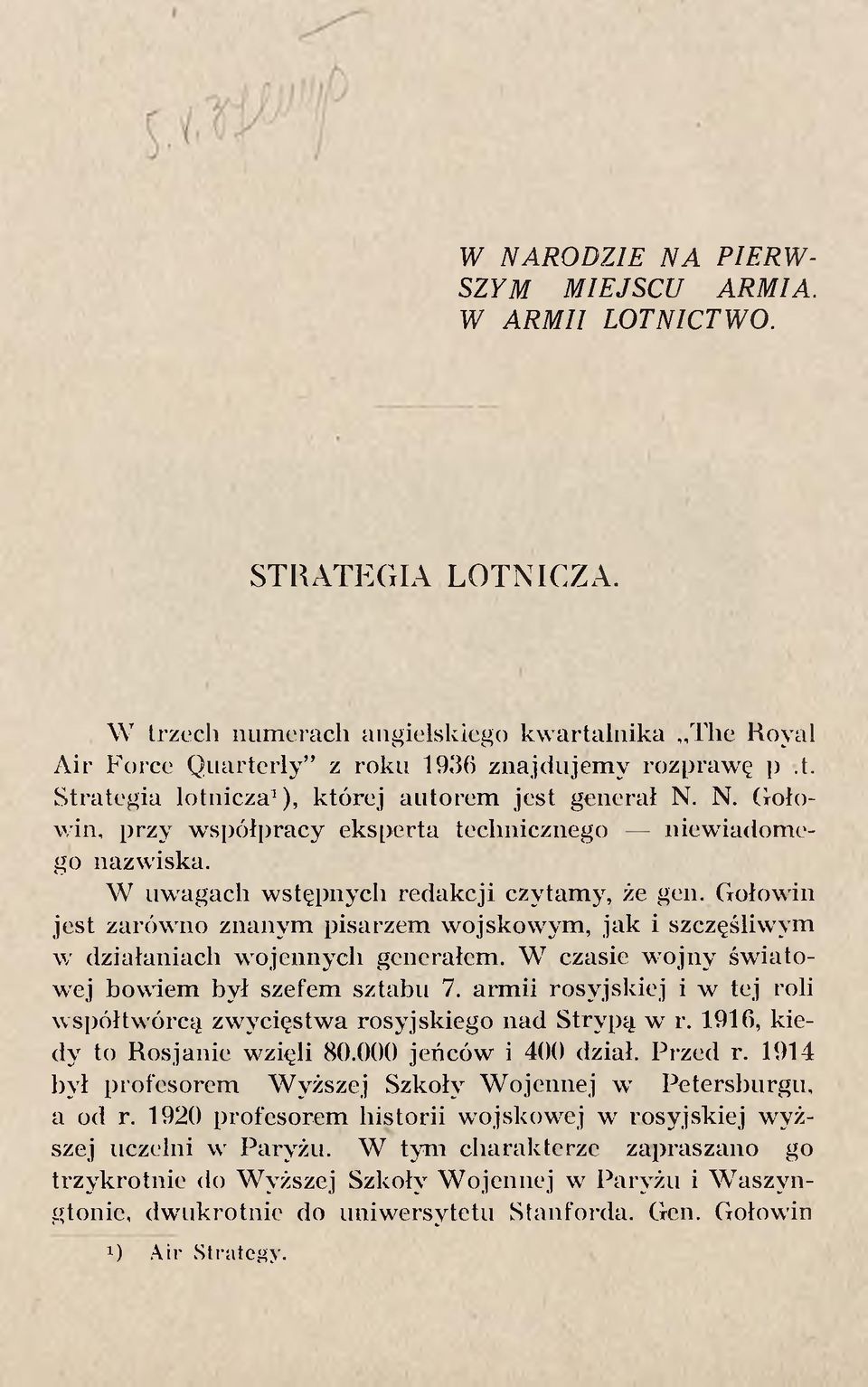 N. Gołow in, p rzy w sp ó łp racy ek sp erta technicznego niew iadom e go nazw iska. W u w ag ach w stępnych re d ak cji czytam y, że gen.