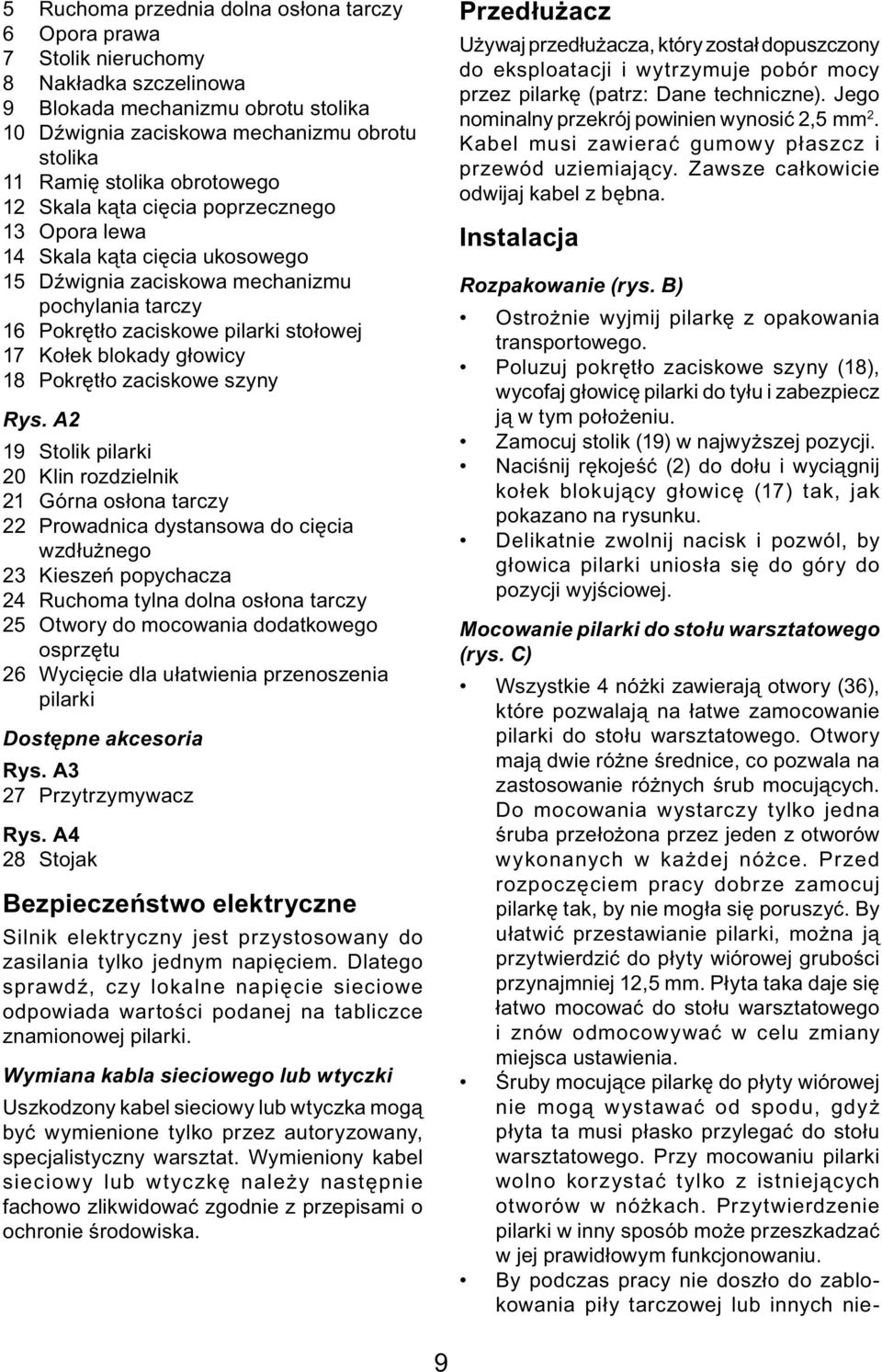 głowicy 18 Pokrętło zaciskowe szyny Rys.