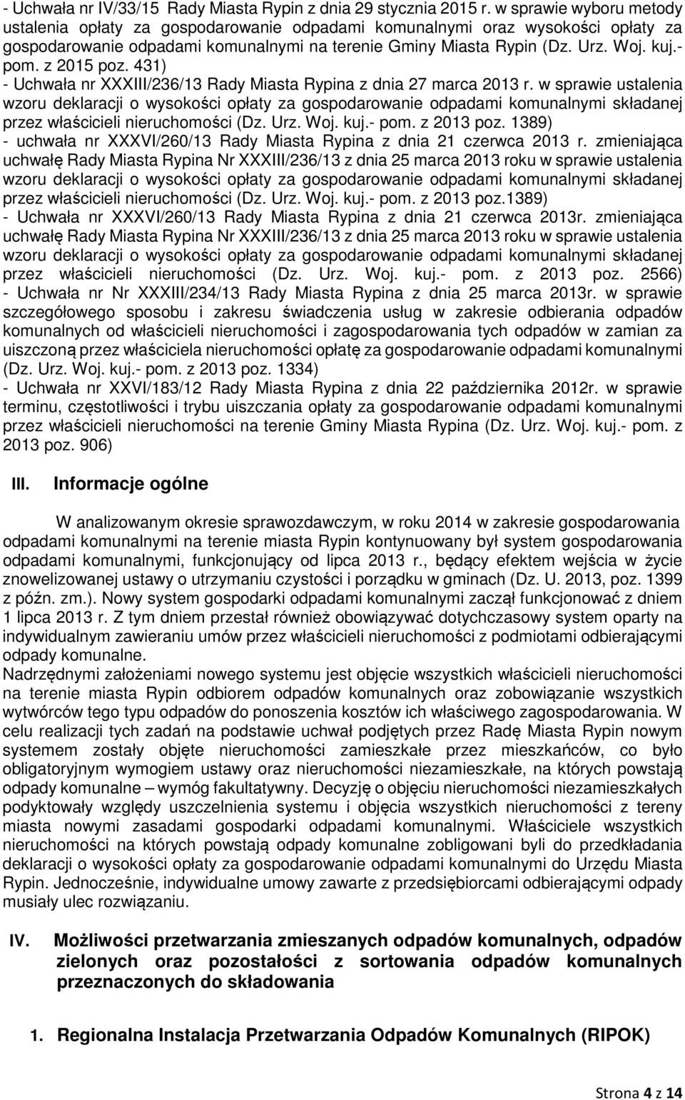 z 2015 poz. 431) - Uchwała nr XXXIII/236/13 Rady Miasta Rypina z dnia 27 marca 2013 r.