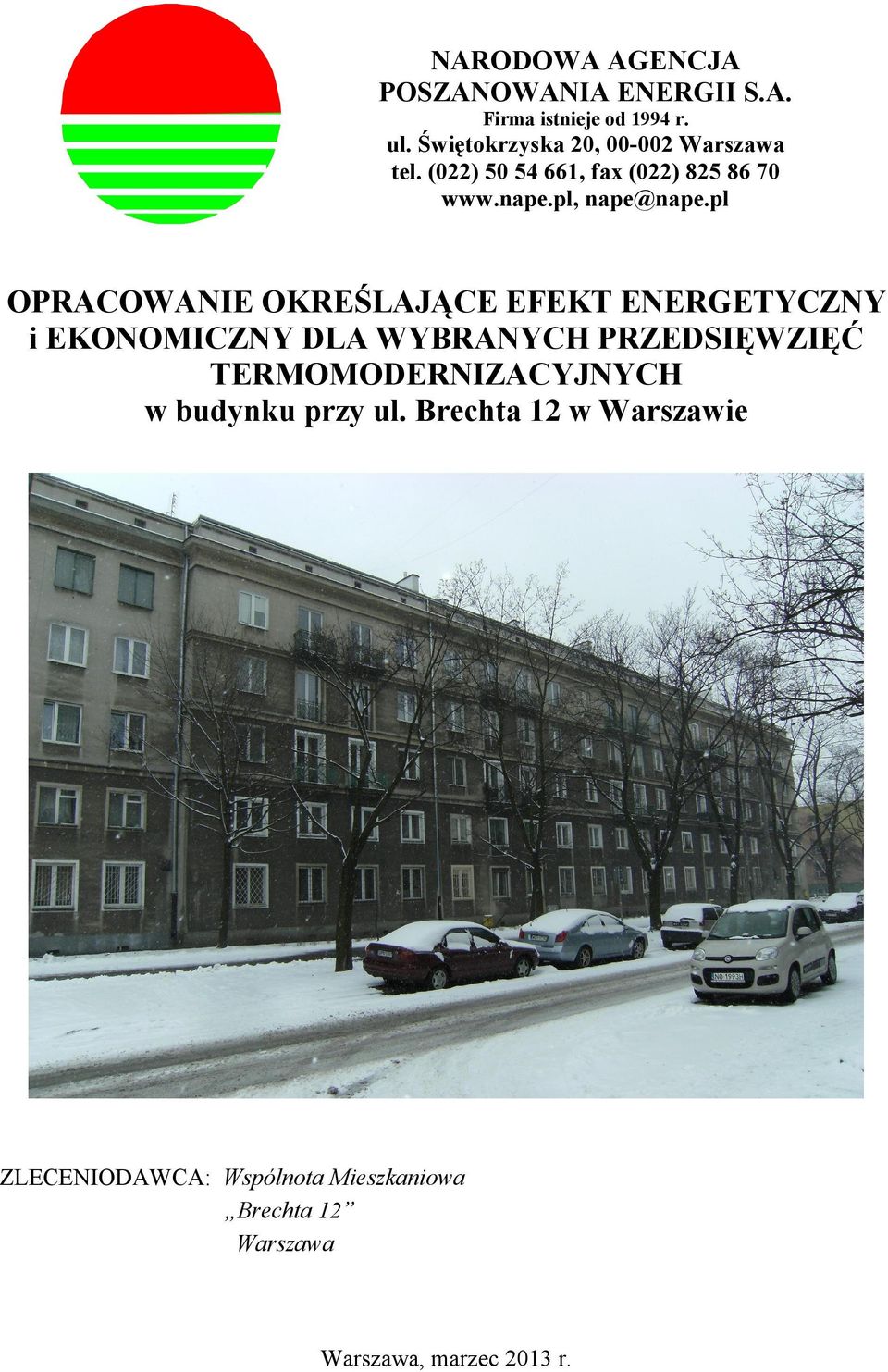 pl OPRACOWANIE OKREŚLAJĄCE EFEKT ENERGETYCZNY i EKONOMICZNY DLA WYBRANYCH PRZEDSIĘWZIĘĆ