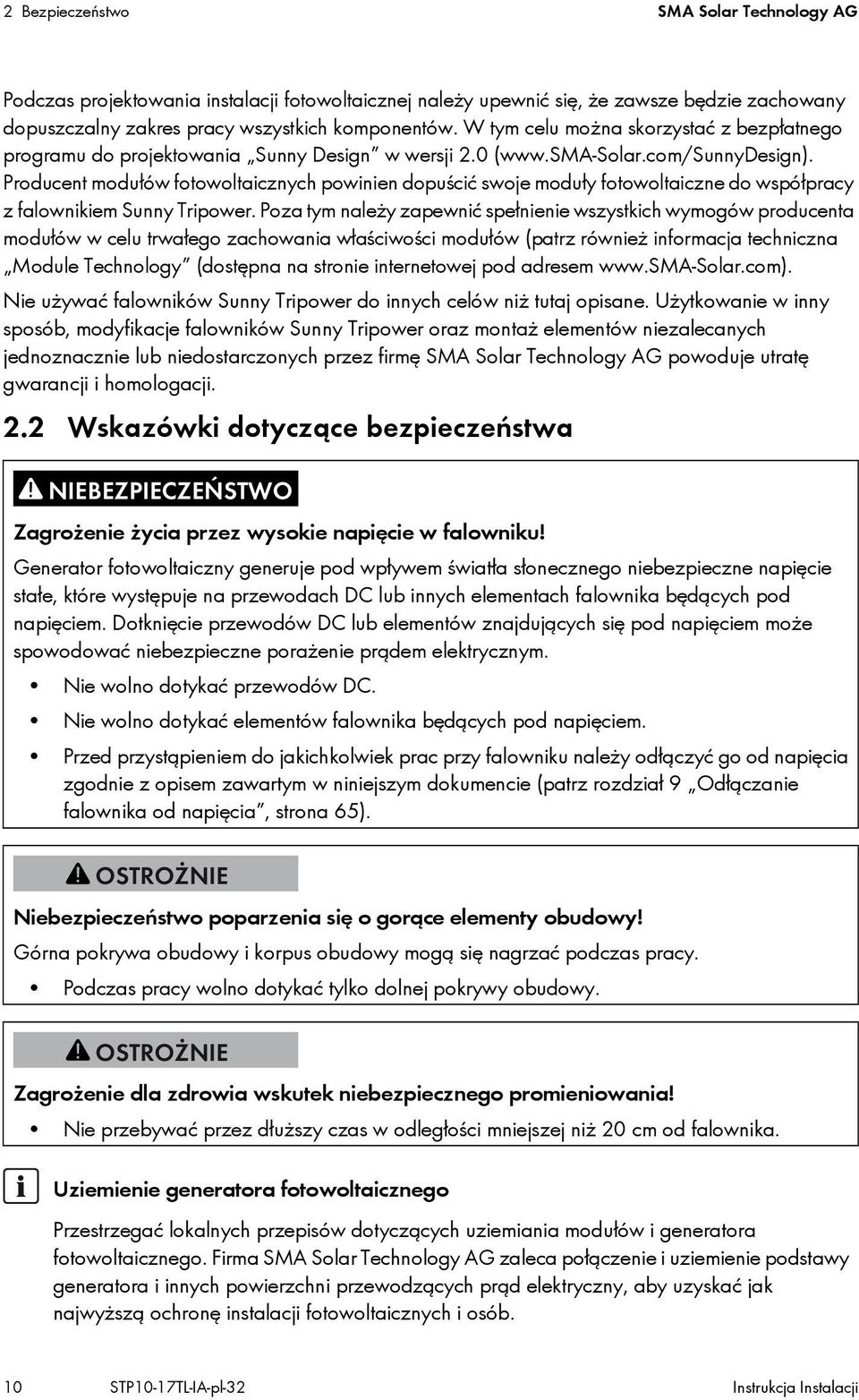 Producent modułów fotowoltaicznych powinien dopuścić swoje moduły fotowoltaiczne do współpracy z falownikiem Sunny Tripower.