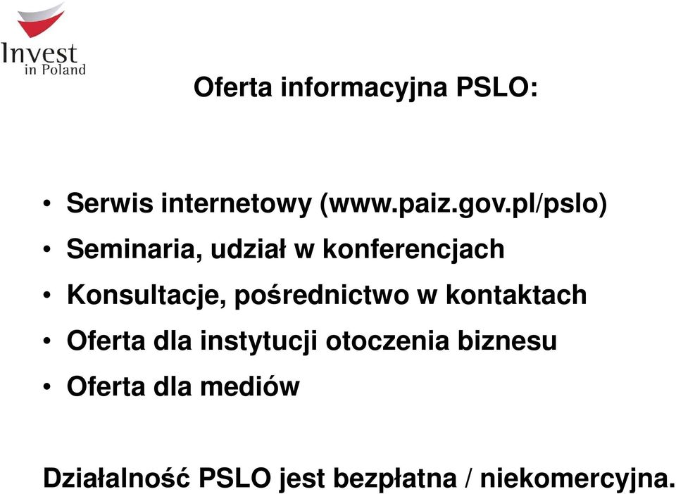 pośrednictwo w kontaktach Oferta dla instytucji otoczenia