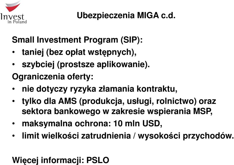 Ograniczenia oferty: nie dotyczy ryzyka złamania kontraktu, tylko dla AMS (produkcja, usługi,