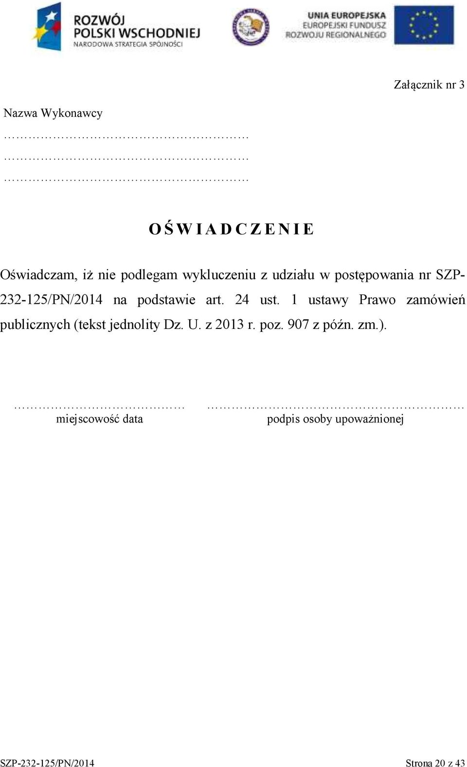 24 ust. 1 ustawy Prawo zamówień publicznych (tekst jednolity Dz. U. z 2013 r. poz.