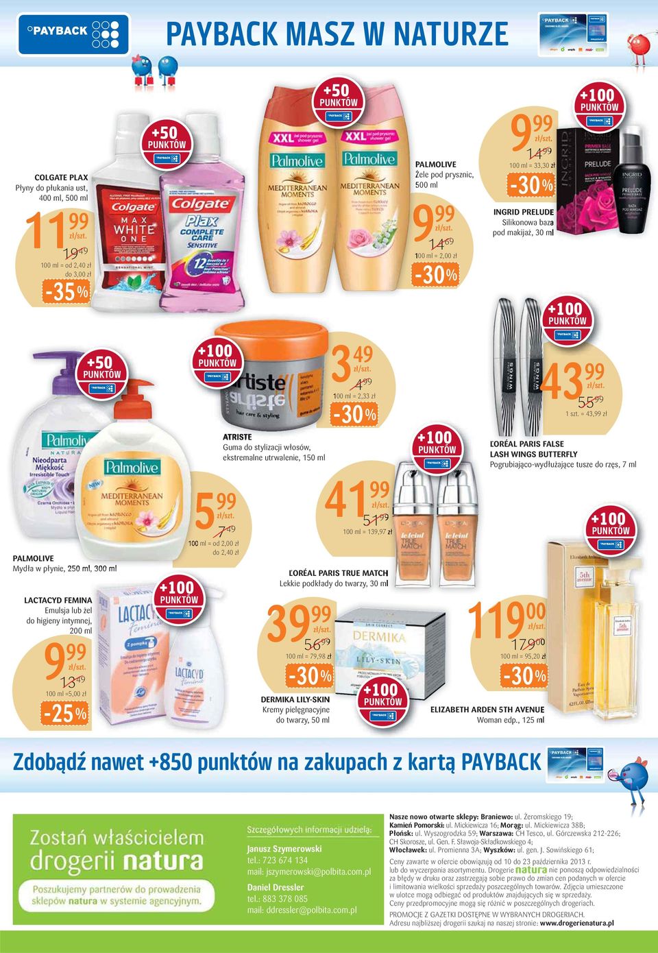 do 2,40 zł ATRISTE Guma do stylizacji włosów, ekstremalne utrwalenie, 150 ml 100 ml = 2,33 zł 4 99 5 51 99 100 ml = 139,97 zł ĽORÉAL PARIS TRUE MATCH Lekkie podkłady do twarzy, 30 ml DERMIKA