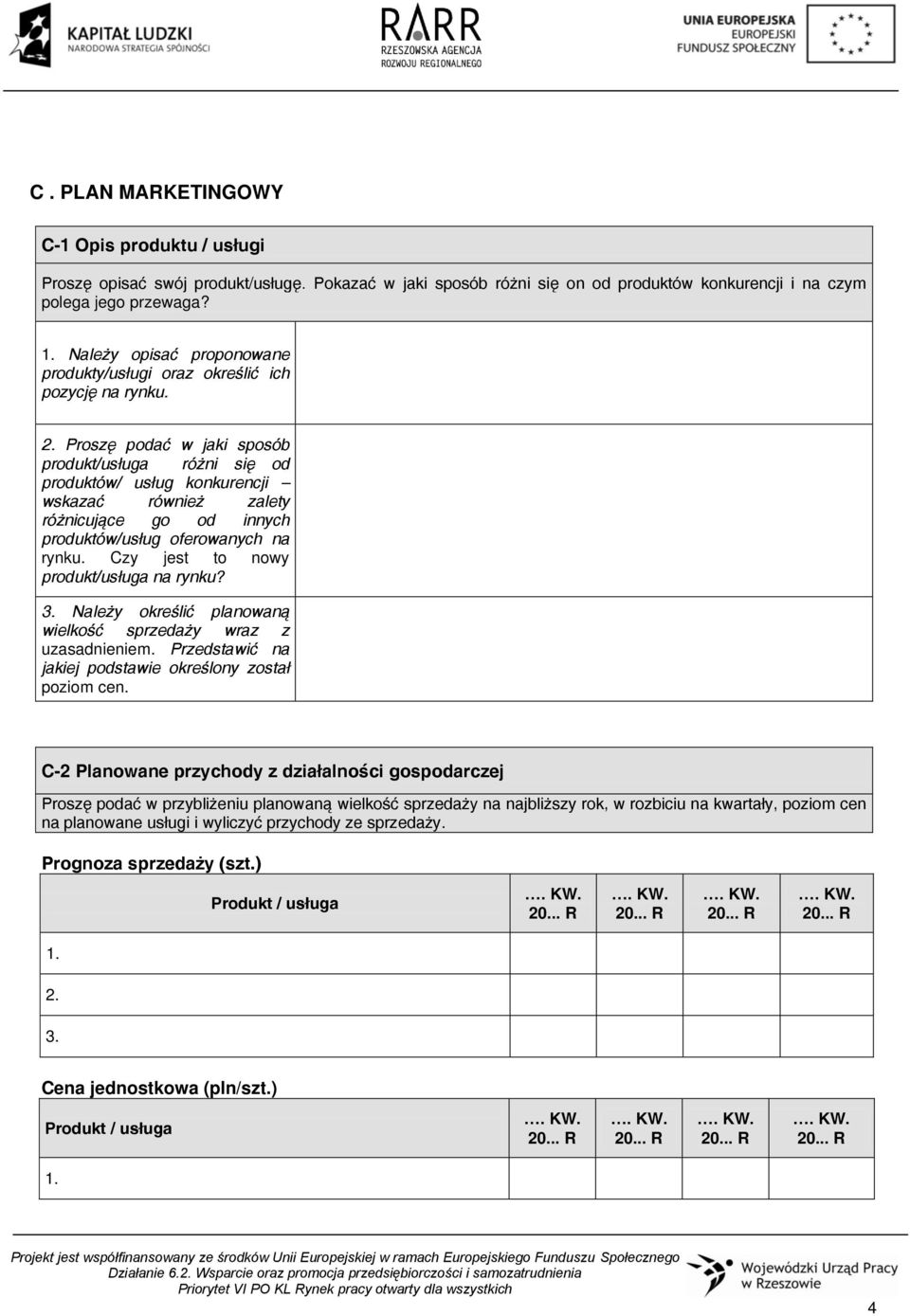 Proszę podać w jaki sposób produkt/usługa różni się od produktów/ usług konkurencji wskazać również zalety różnicujące go od innych produktów/usług oferowanych na rynku.