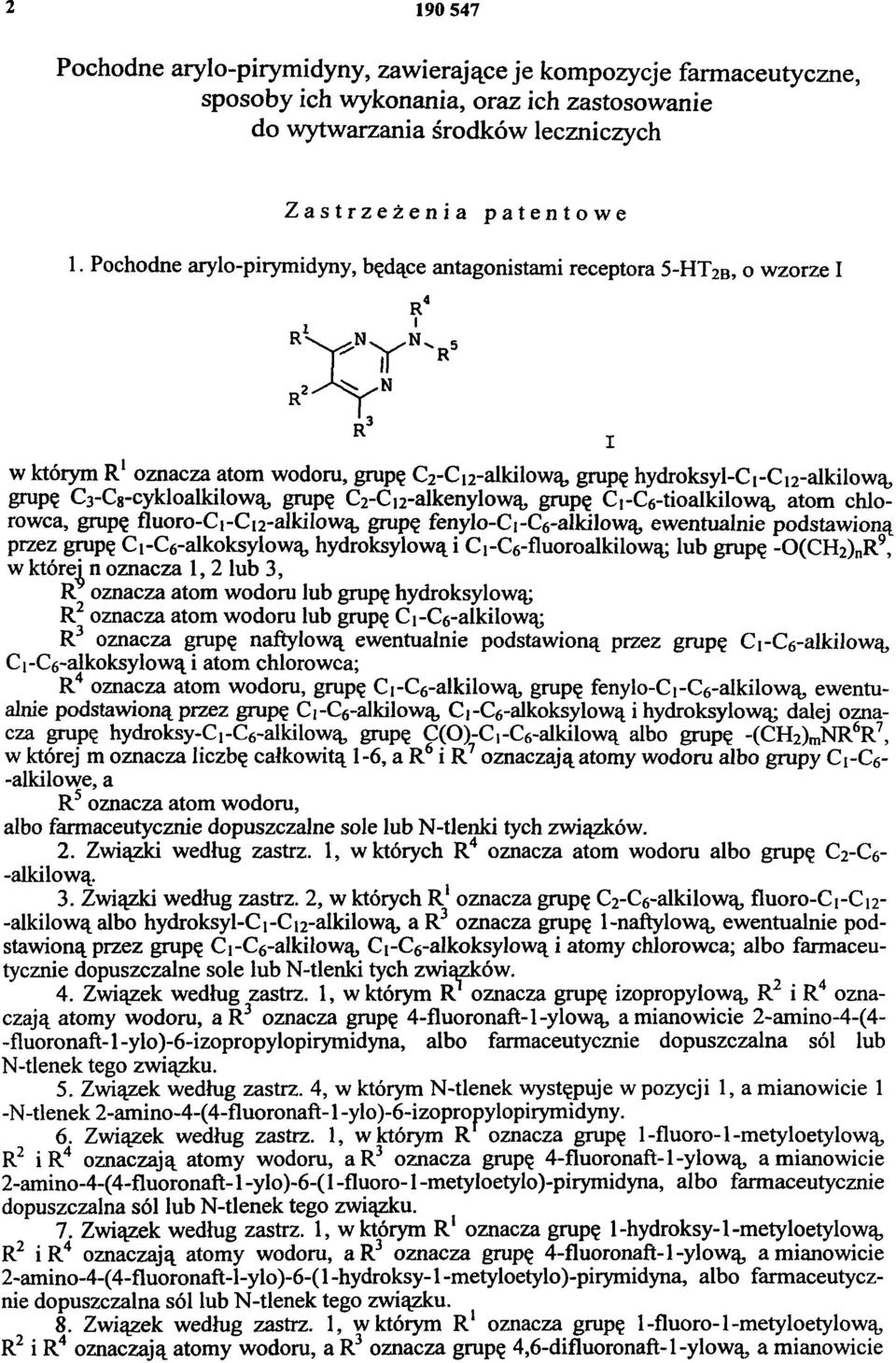 C2-C12-alkenylową, grupę C 1 C6-tioalkilową, atom chlorowca, grupę fluoro-c1-c12-alkilową, grupę fenylo-c1-c6-alkilową, ewentualnie podstawioną przez grupę C1-C6-alkoksylową, hydroksylową i C