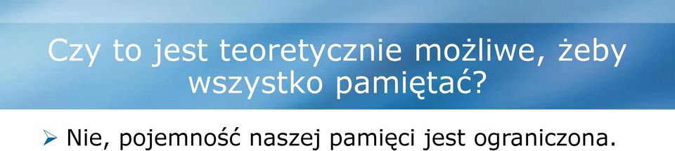 pamiętać?