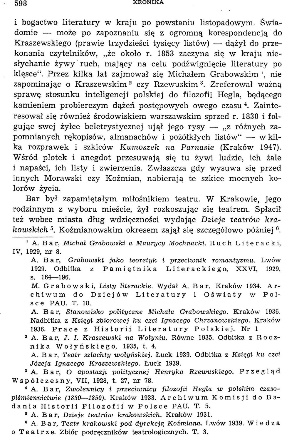 1853 zaczyna się w k ra ju niesłychanie żywy ruch, m ający na celu podźwignięcie literatu ry po klęsce.