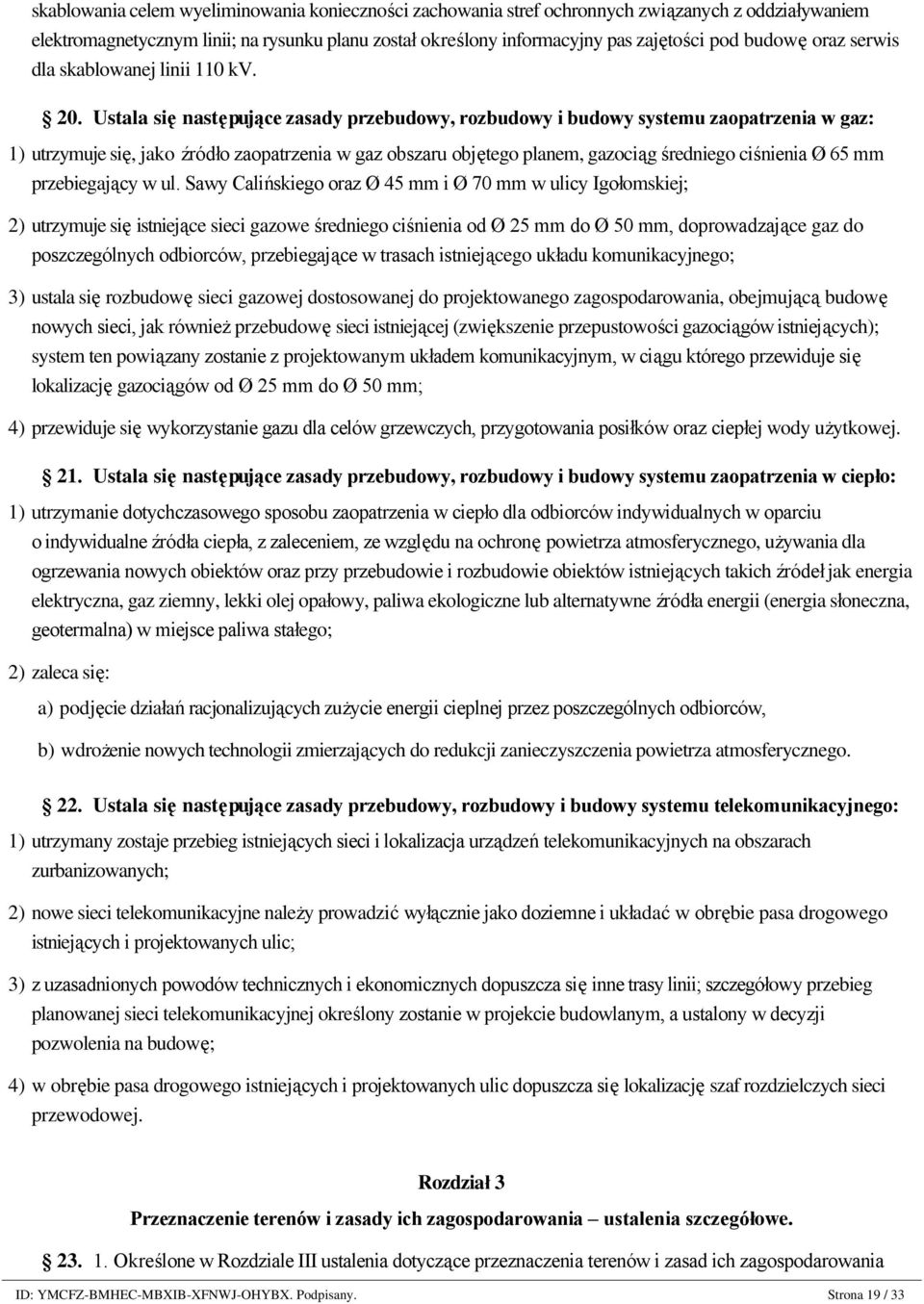 pas zajętości pod budowę oraz serwis dla skablowanej linii 110 kv. 20.