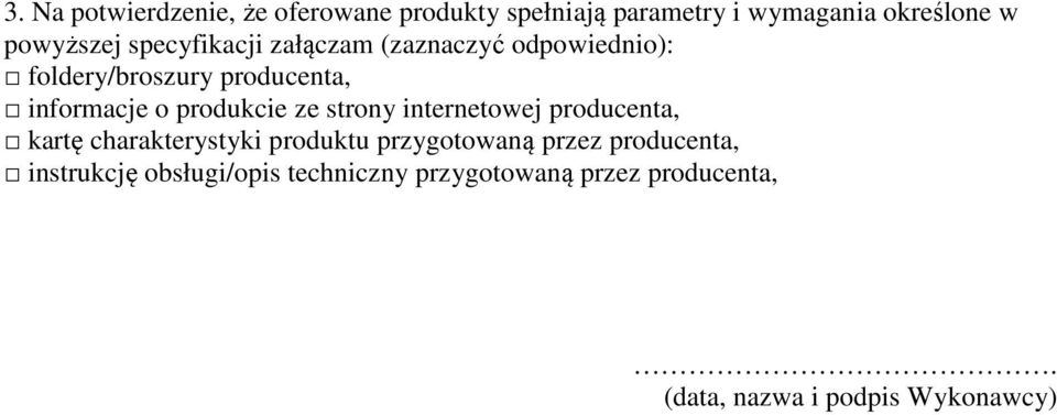 produkcie ze strony internetowej producenta, kartę charakterystyki produktu przygotowaną przez