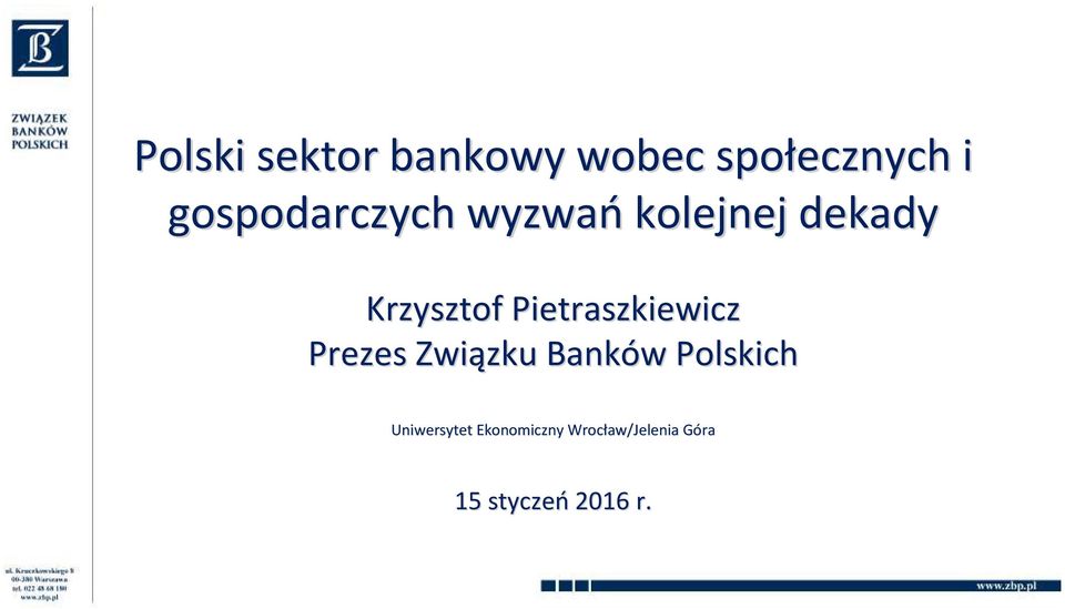 Pietraszkiewicz Prezes Związku Banków w Polskich