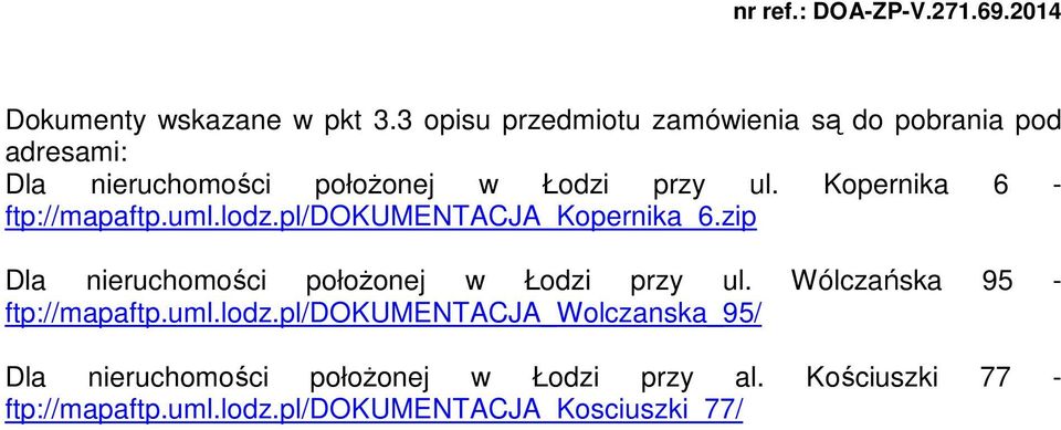 Kopernika 6 - ftp://mapaftp.uml.lodz.pl/dokumentacja_kopernika_6.