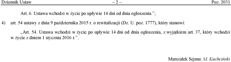 54 ustawy z dnia 9 października 2015 r. o rewitalizacji (Dz. U. poz.