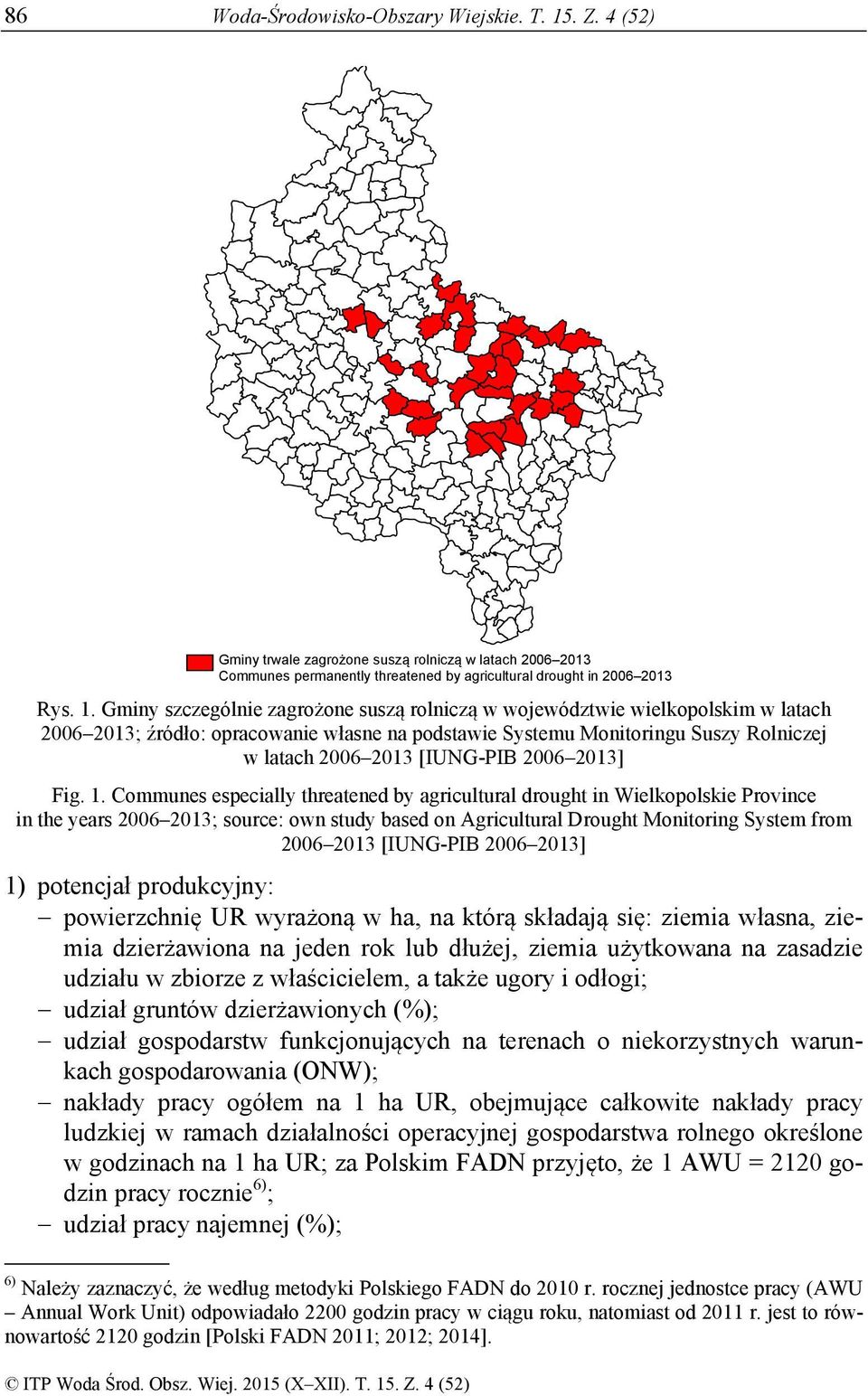 Gminy szczególnie zagrożone suszą rolniczą w województwie wielkopolskim w latach 2006 2013; źródło: opracowanie własne na podstawie Systemu Monitoringu Suszy Rolniczej w latach 2006 2013 [IUNG-PIB