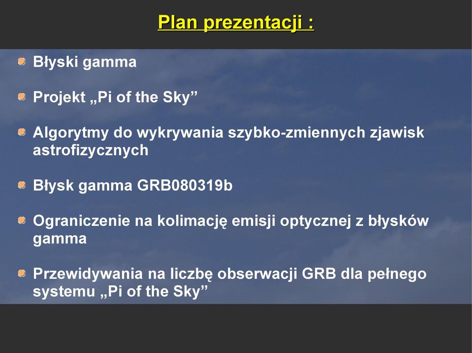 GRB080319b Ograniczenie na kolimację emisji optycznej z błysków