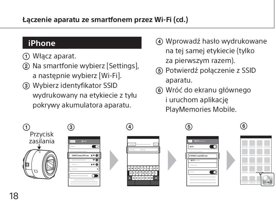 Wybierz identyfikator SSID wydrukowany na etykiecie z tyłu pokrywy akumulatora aparatu.