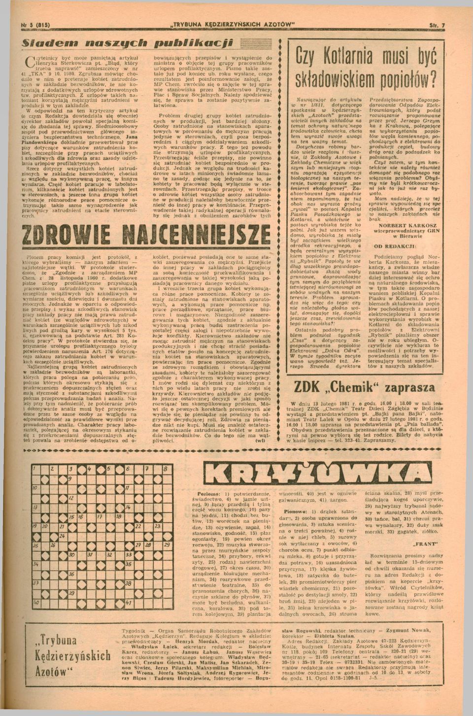 Z urlopó takch natomast korzystają mężczyźn zatrudnen produkcj tym zakładze.