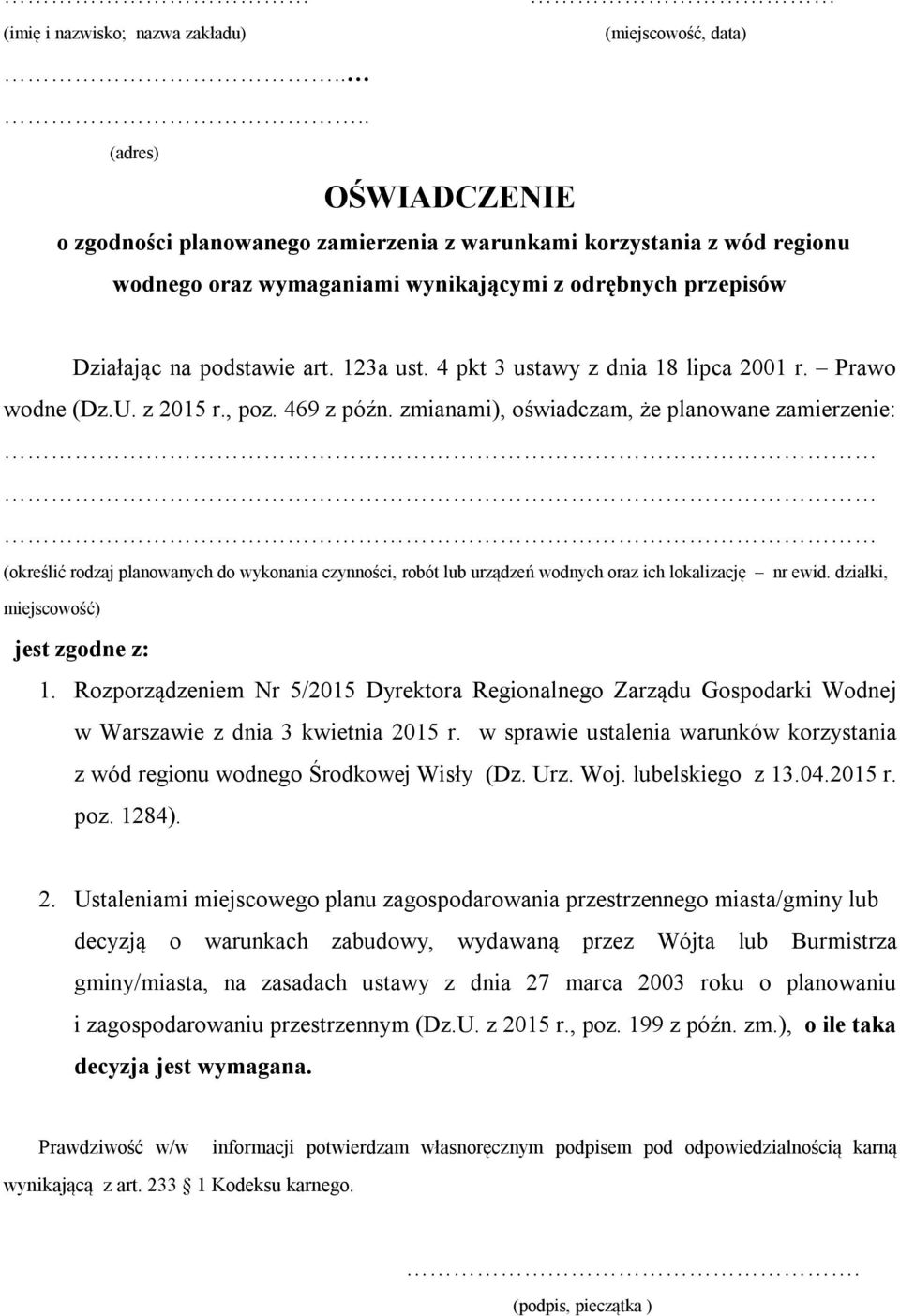 4 pkt 3 ustawy z dnia 18 lipca 2001 r. Prawo wodne (Dz.U. z 2015 r., poz. 469 z późn.