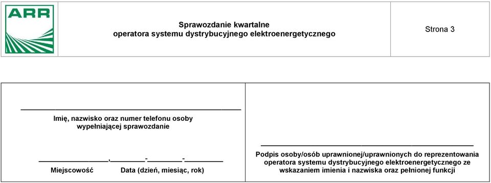 (dzień, miesiąc, rok) Podpis osoby/osób uprawnionej/uprawnionych