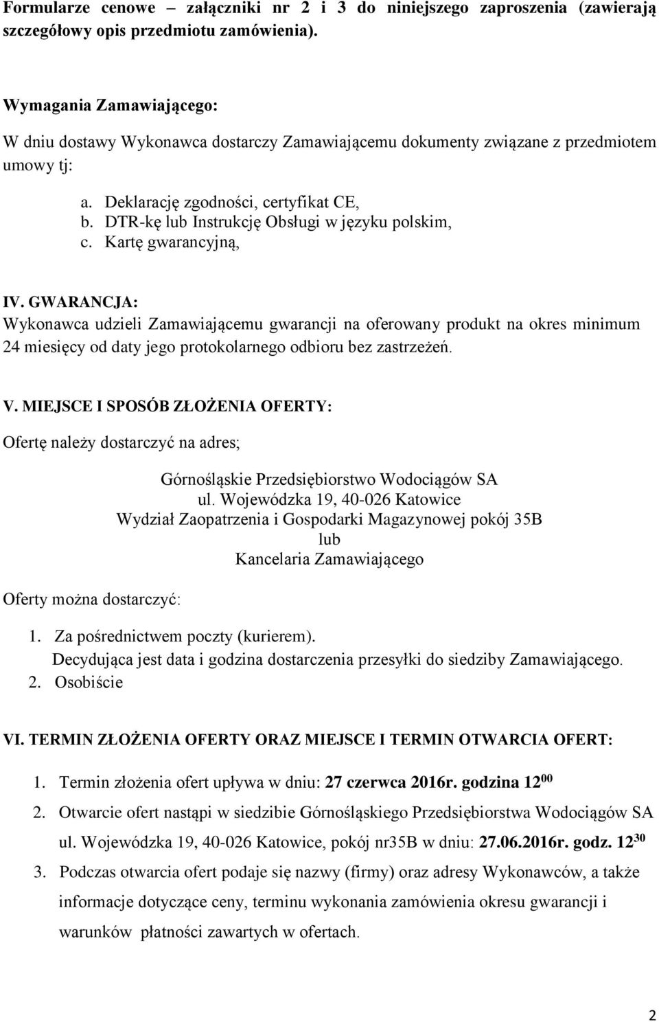 DTR-kę lub Instrukcję Obsługi w języku polskim, c. Kartę gwarancyjną, IV.