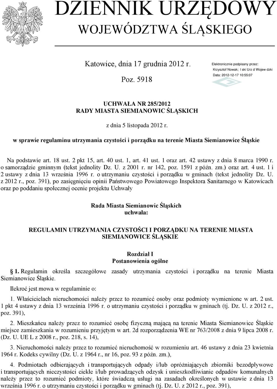 42 ustawy z dnia 8 marca 1990 r. o samorządzie gminnym (tekst jednolity Dz. U. z 2001 r. nr 142, poz. 1591 z późn. zm.) oraz art. 4 ust. 1 i 2 ustawy z dnia 13 września 1996 r.