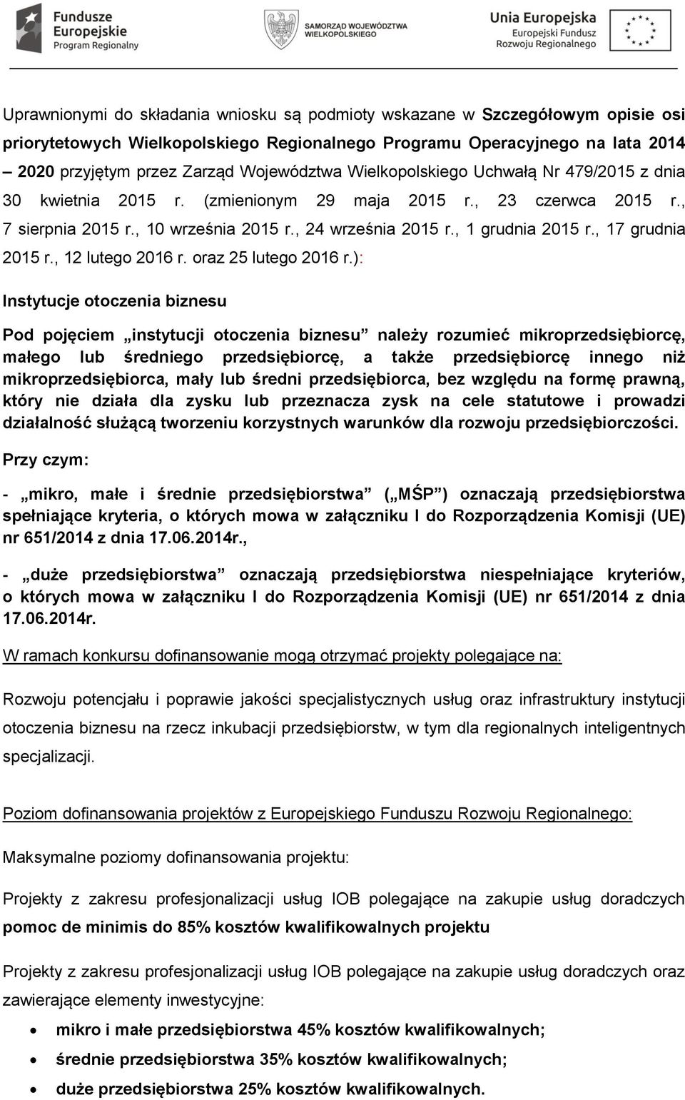 , 17 grudnia 2015 r., 12 lutego 2016 r. oraz 25 lutego 2016 r.