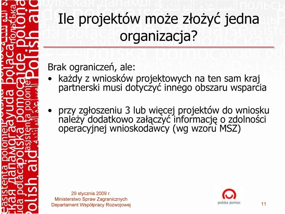 partnerski musi dotyczyć innego obszaru wsparcia przy zgłoszeniu 3 lub