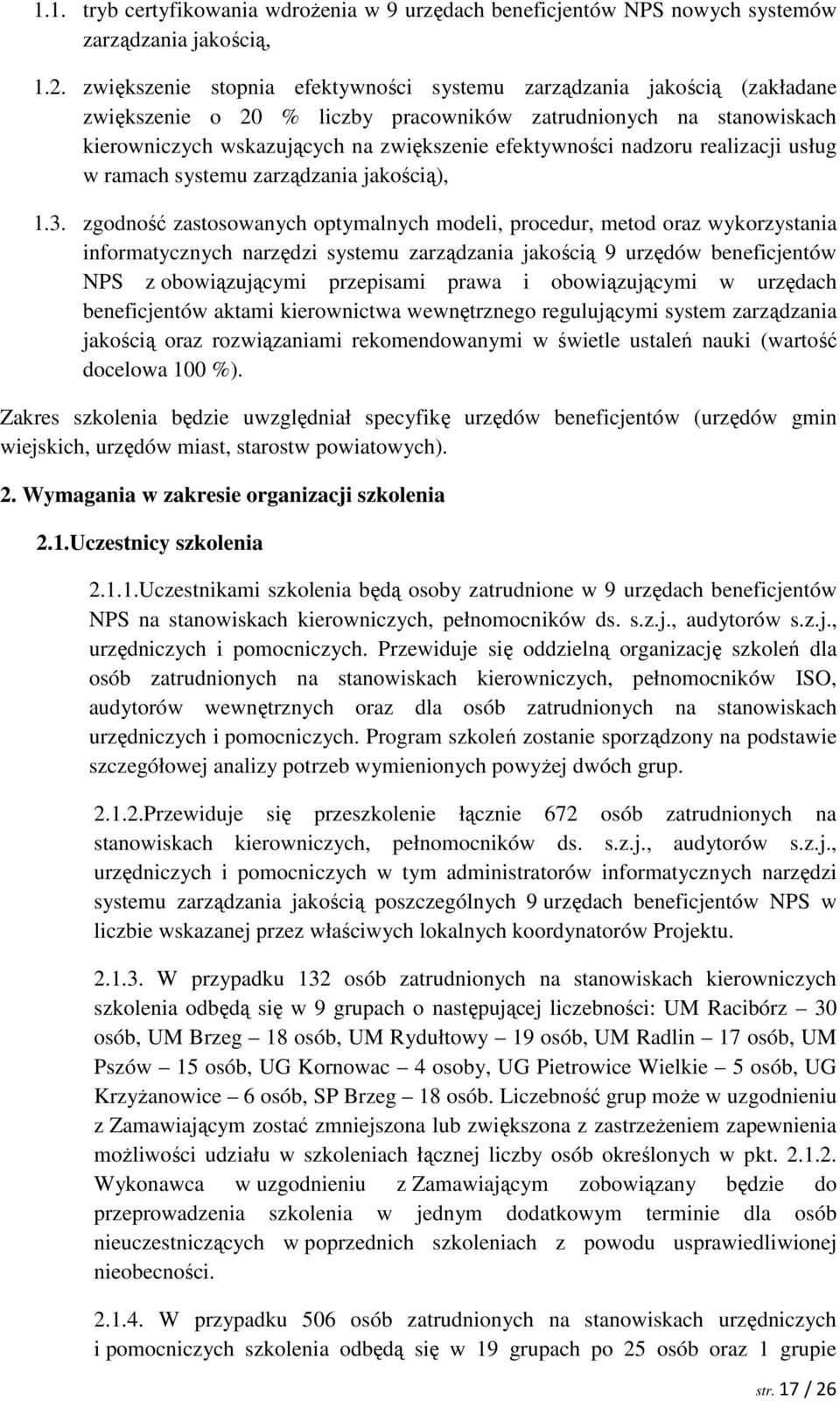 nadzoru realizacji usług w ramach systemu zarządzania jakością), 1.3.