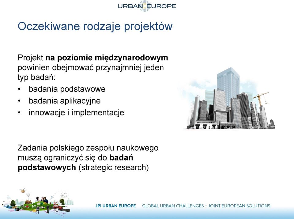 badania aplikacyjne innowacje i implementacje Zadania polskiego
