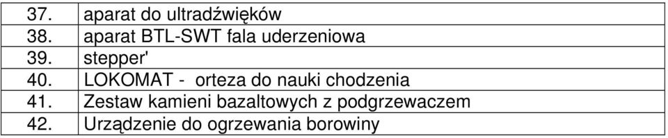 LOKOMAT - orteza do nauki chodzenia 41.