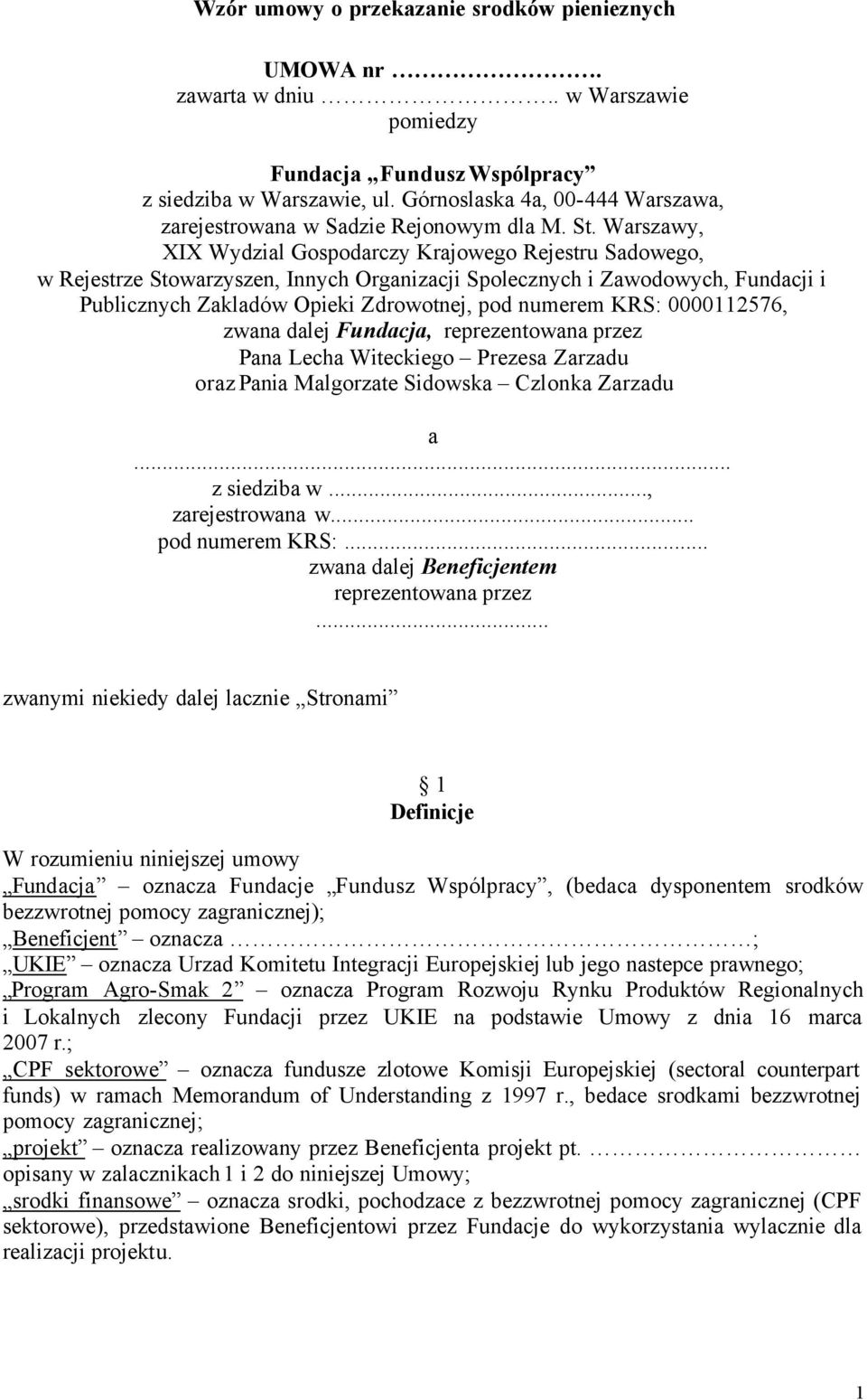 Warszawy, XIX Wydzial Gospodarczy Krajowego Rejestru Sadowego, w Rejestrze Stowarzyszen, Innych Organizacji Spolecznych i Zawodowych, Fundacji i Publicznych Zakladów Opieki Zdrowotnej, pod numerem