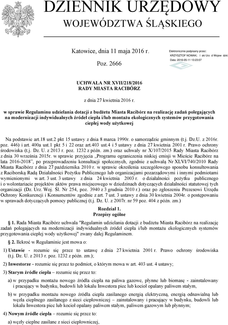 ciepłej wody użytkowej Na podstawie art.18 ust.2 pkt 15 ustawy z dnia 8 marca 1990r. o samorządzie gminnym (t.j. Dz.U. z 2016r. poz. 446) i art. 400a ust.1 pkt 5 i 22 oraz art.403 ust.