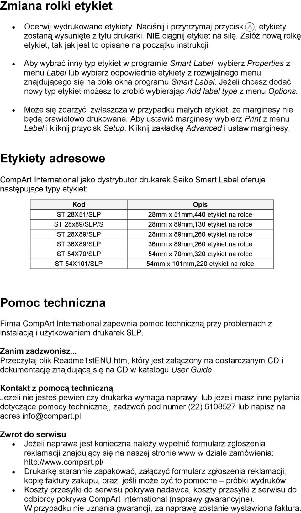 Aby wybrać inny typ etykiet w programie Smart Label, wybierz Properties z menu Label lub wybierz odpowiednie etykiety z rozwijalnego menu znajdującego się na dole okna programu Smart Label.