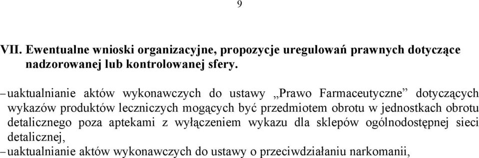 uaktualnianie aktów wykonawczych do ustawy Prawo Farmaceutyczne dotyczących wykazów produktów leczniczych