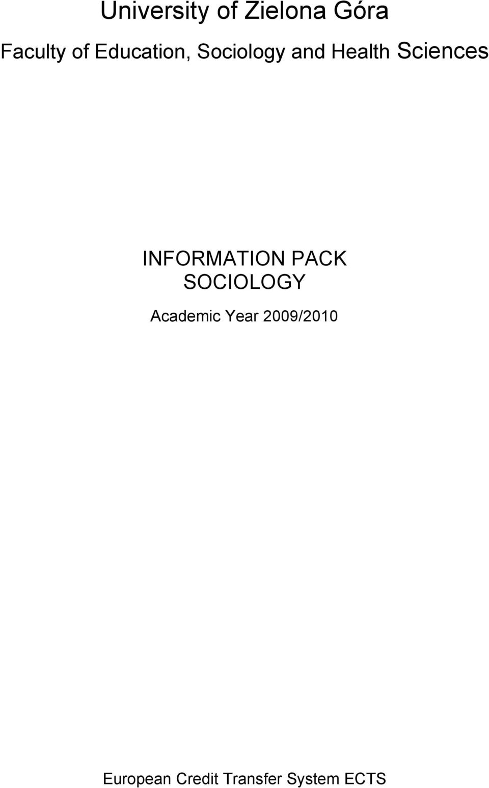 Sciences INFORMATION PACK SOCIOLOGY