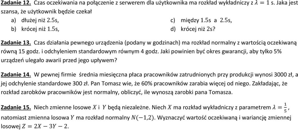 Jaki powinien być okres gwarancji, aby tylko 5% urządzeń ulegało awarii przed jego upływem? Zadanie 14.