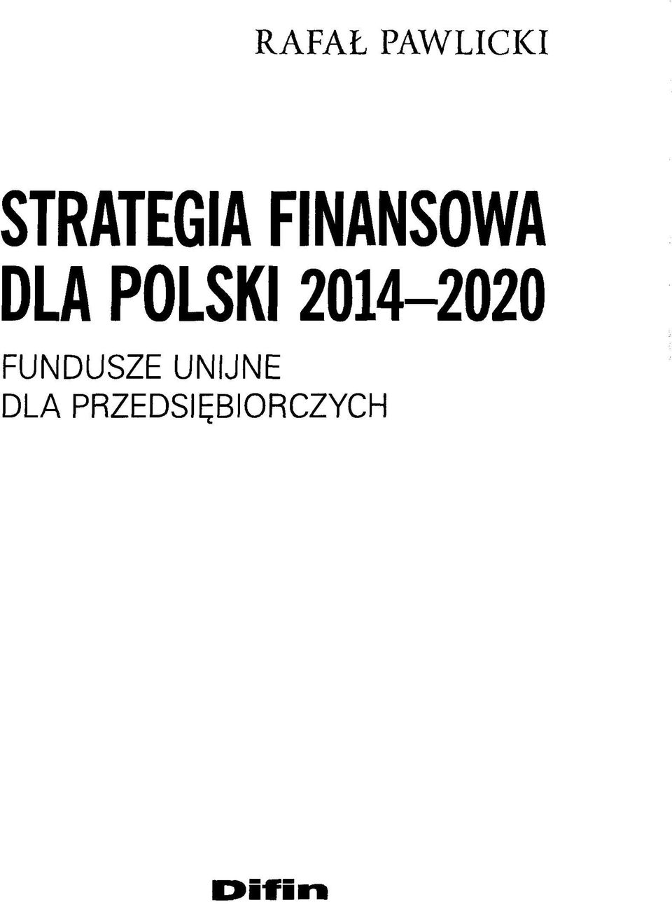 2014-2020 FUNDUSZE UNIJNE