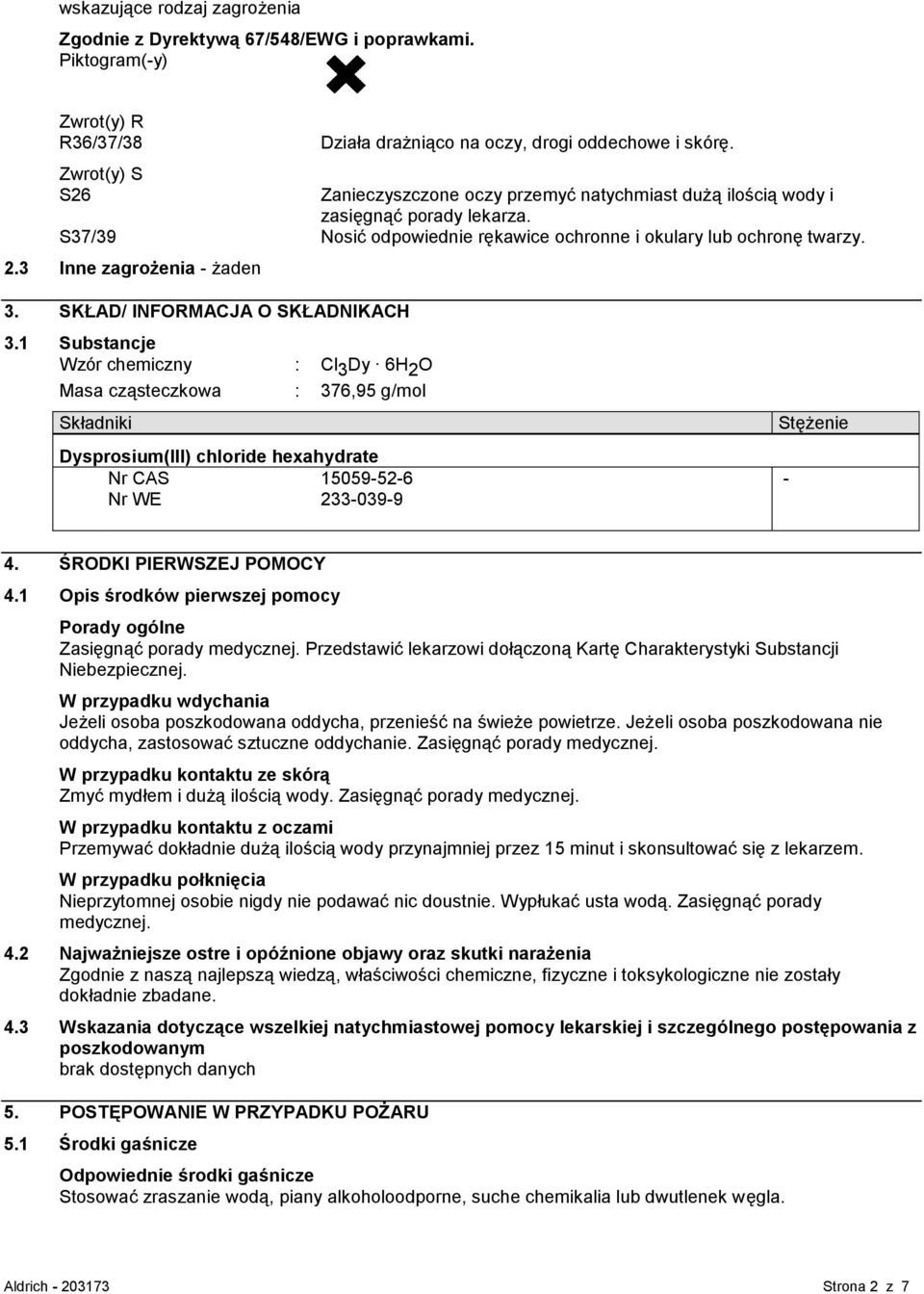 3 Inne zagrożenia - żaden 3. SKŁAD/ INFORMACJA O SKŁADNIKACH 3.