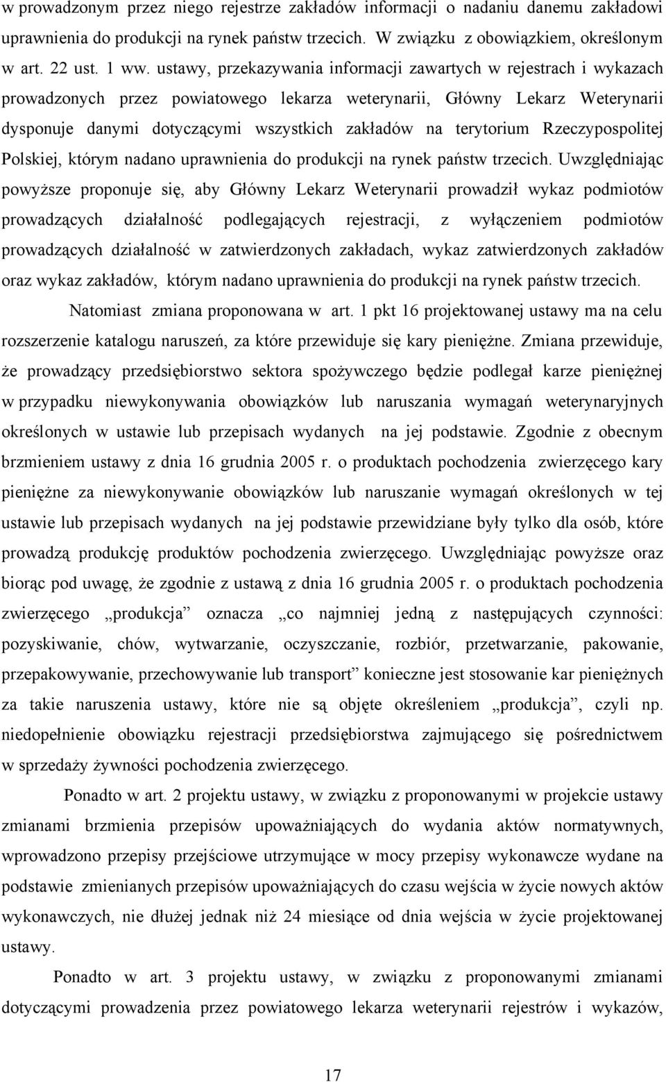 terytorium Rzeczypospolitej Polskiej, którym nadano uprawnienia do produkcji na rynek państw trzecich.