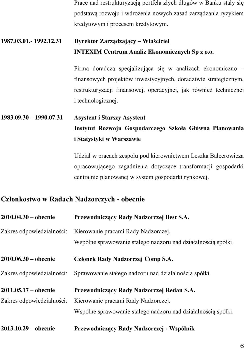 Zarządzający Właściciel INTEXIM Centrum Analiz Ekon